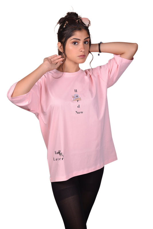 Women's Pink Hard Now Easy Later Oversize Tshirt