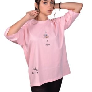 Women's Pink Hard Now Easy Later Oversize Tshirt